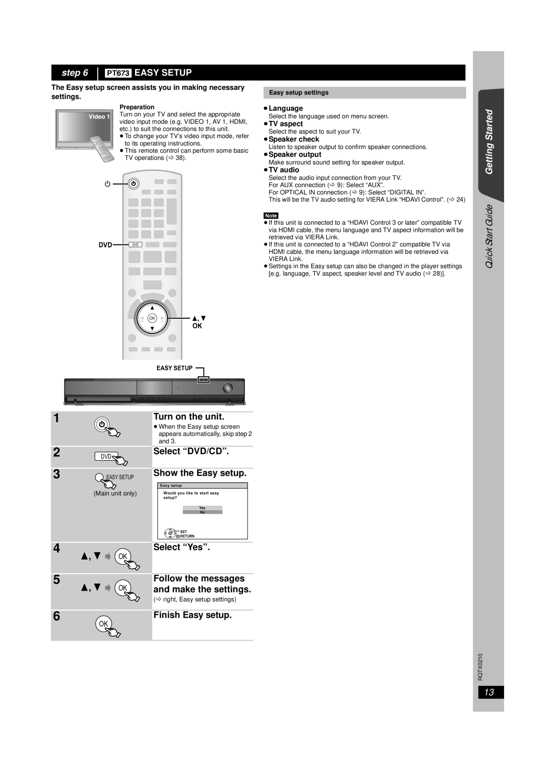 Panasonic SC-PT673 manual 1 2 3 4 5 6, PT673 EASY SETUP, Quick Start Guide Getting Started, Turn on the unit, Select “Yes” 