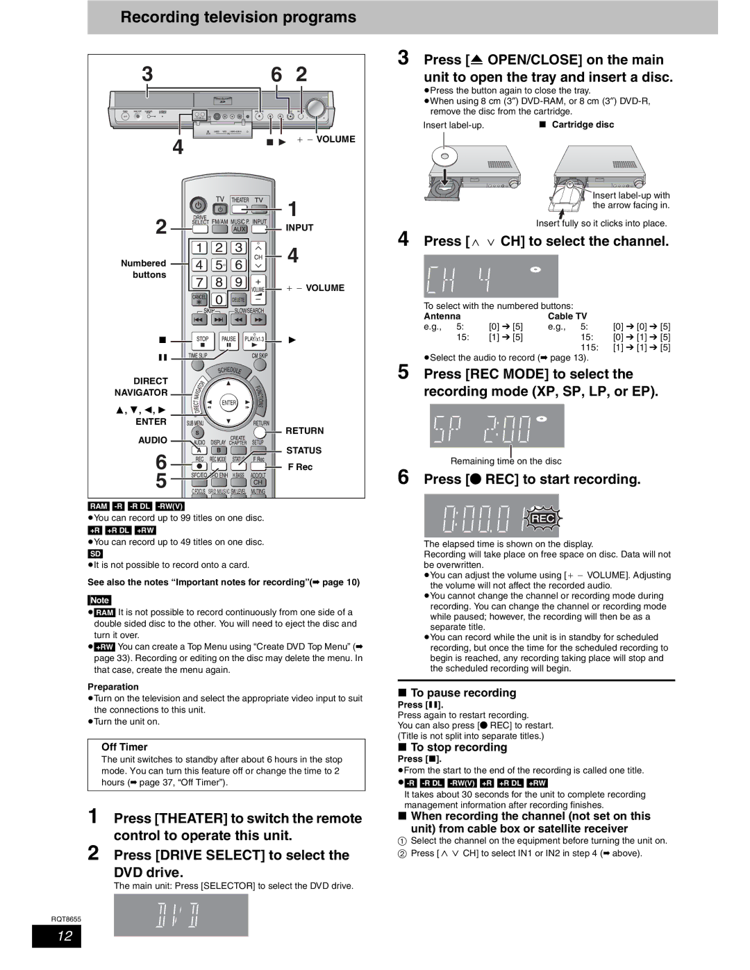 Panasonic SC-RT50 warranty Recording television programs, Press 9 CH to select the channel, Press q REC to start recording 