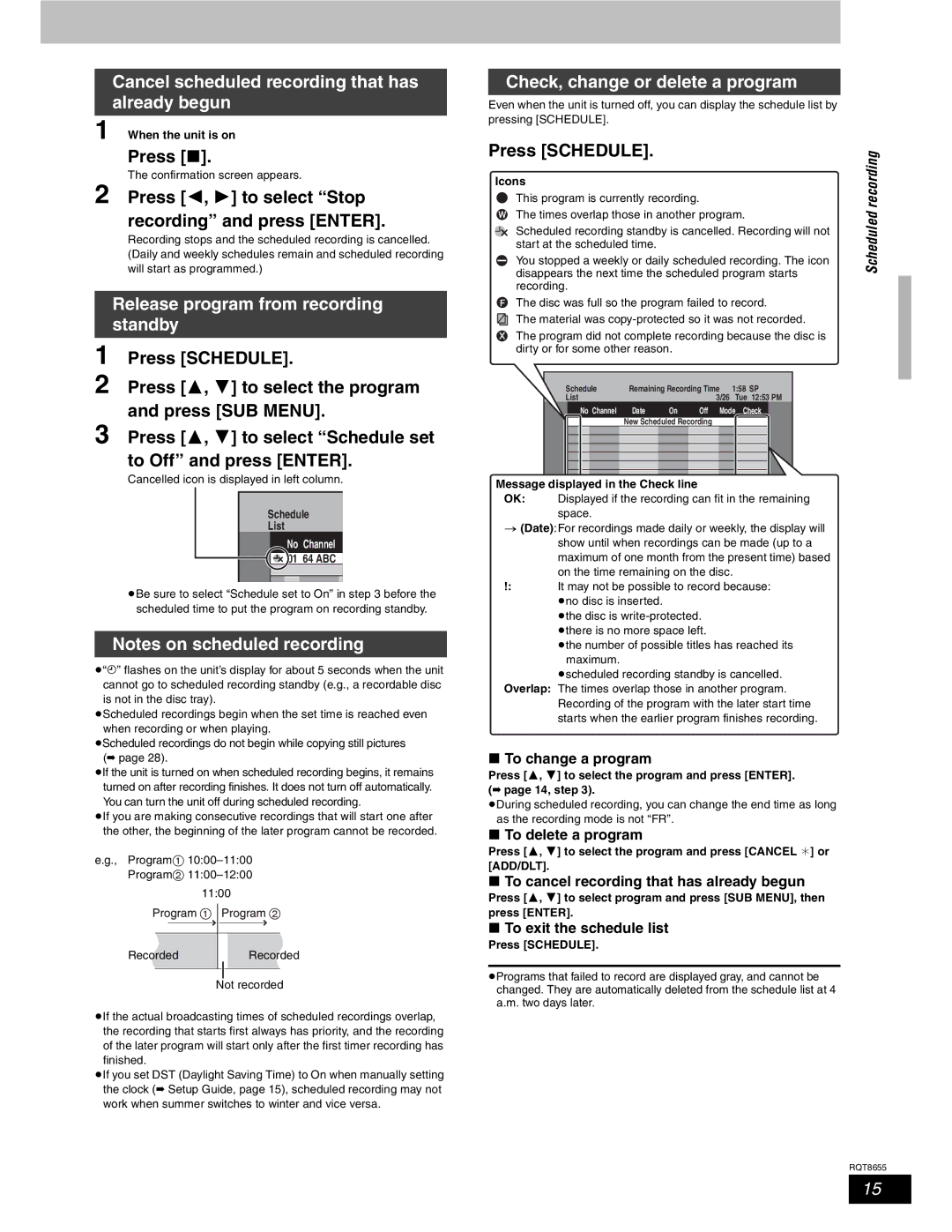 Panasonic SC-RT50 warranty Cancel scheduled recording that has already begun, Check, change or delete a program, Standby 