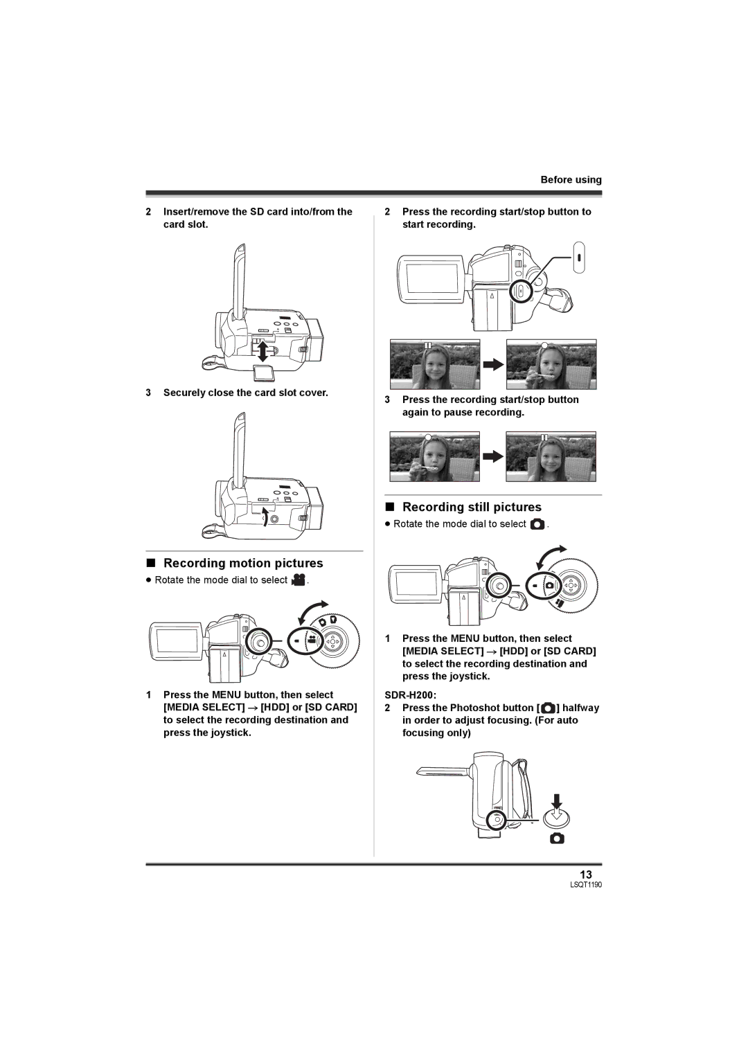 Panasonic SDR-H200, SDR-H18 operating instructions Recording motion pictures, Recording still pictures 