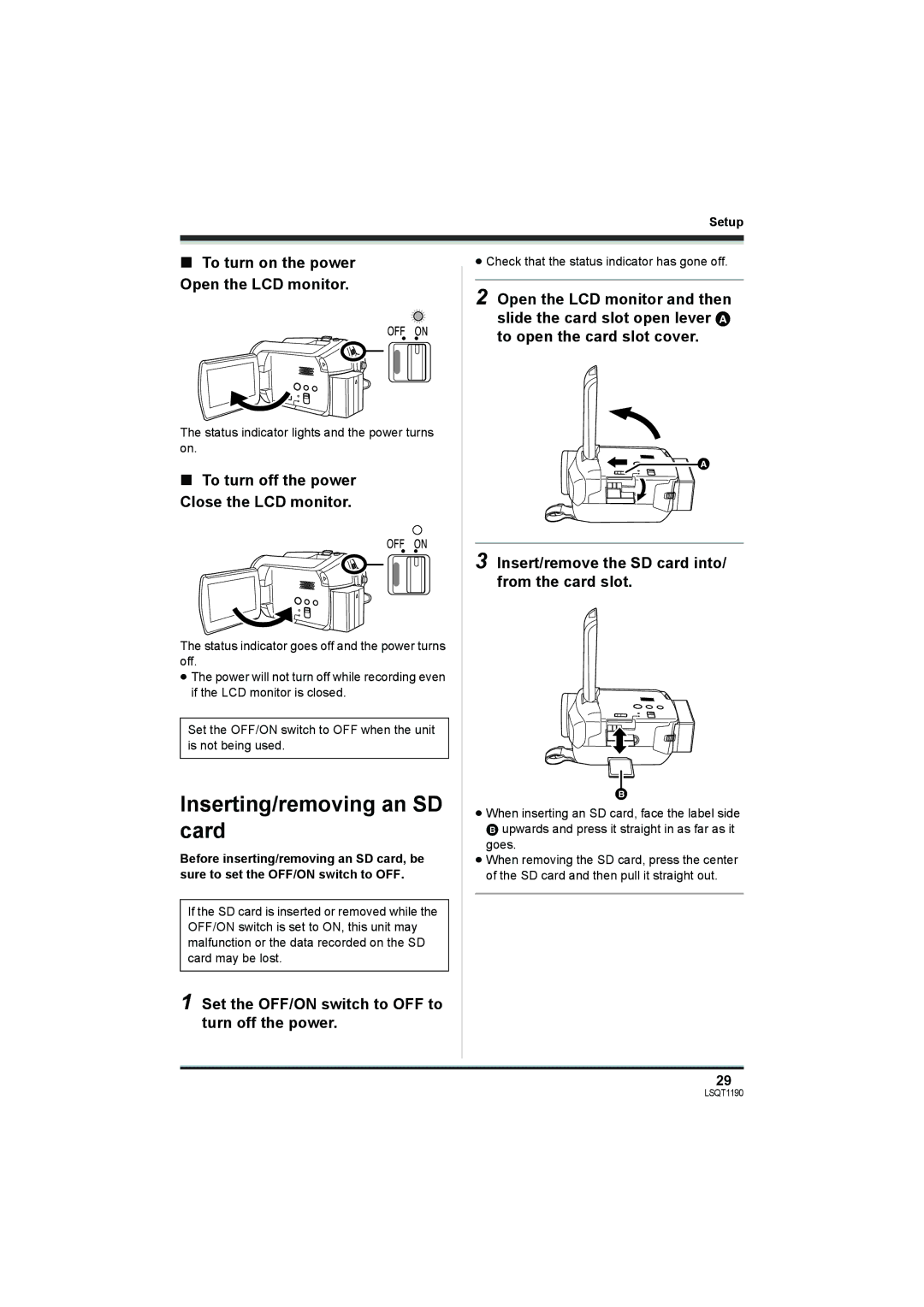 Panasonic SDR-H18, SDR-H200 Inserting/removing an SD card, To turn on the power Open the LCD monitor 