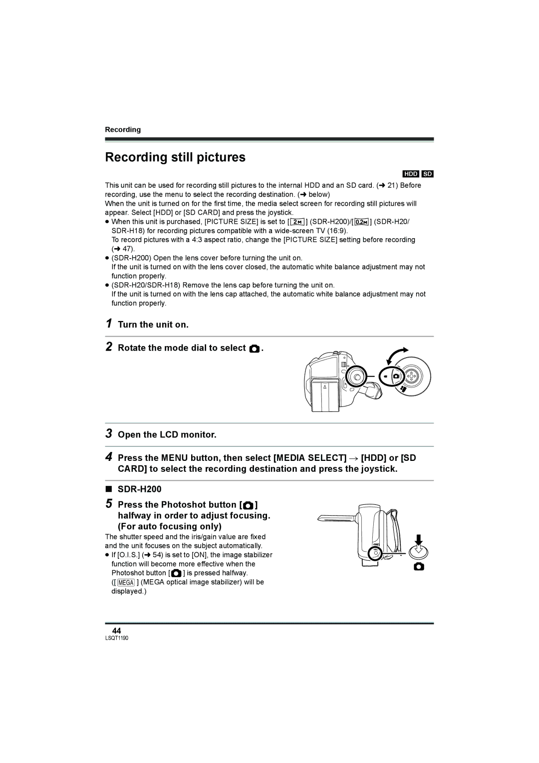 Panasonic SDR-H18, SDR-H200 operating instructions Recording still pictures 