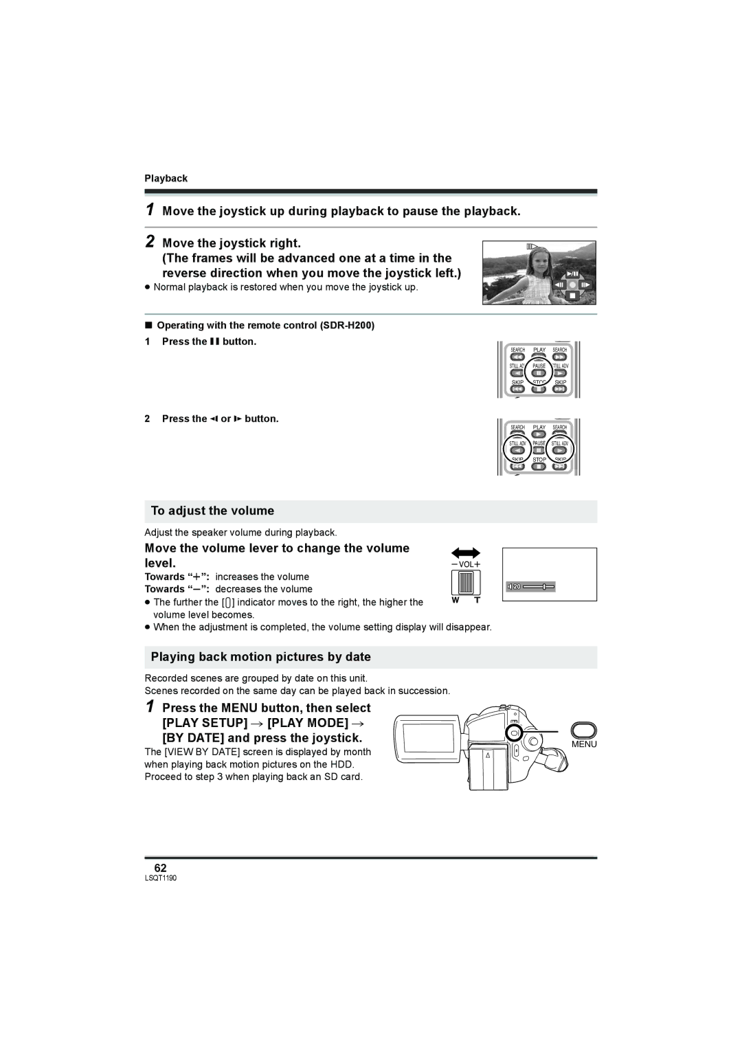 Panasonic SDR-H18, SDR-H20 To adjust the volume, Move the volume lever to change the volume level, Press the E or D button 