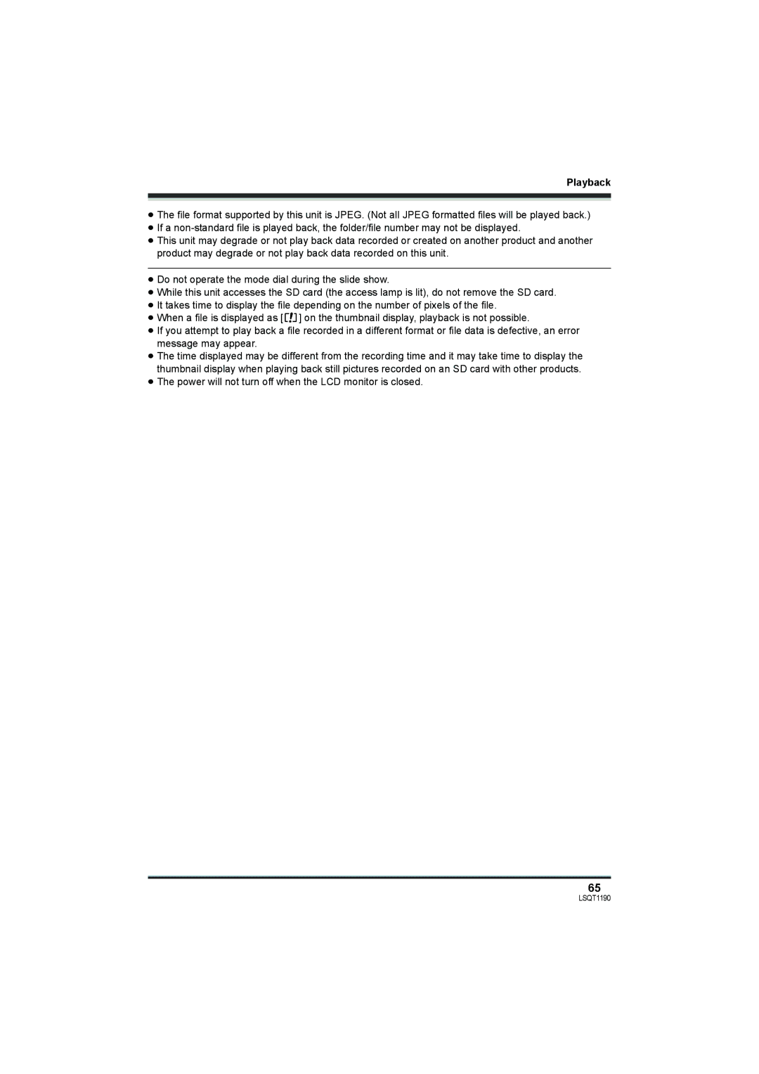 Panasonic SDR-H18, SDR-H200 operating instructions ≥ The power will not turn off when the LCD monitor is closed 