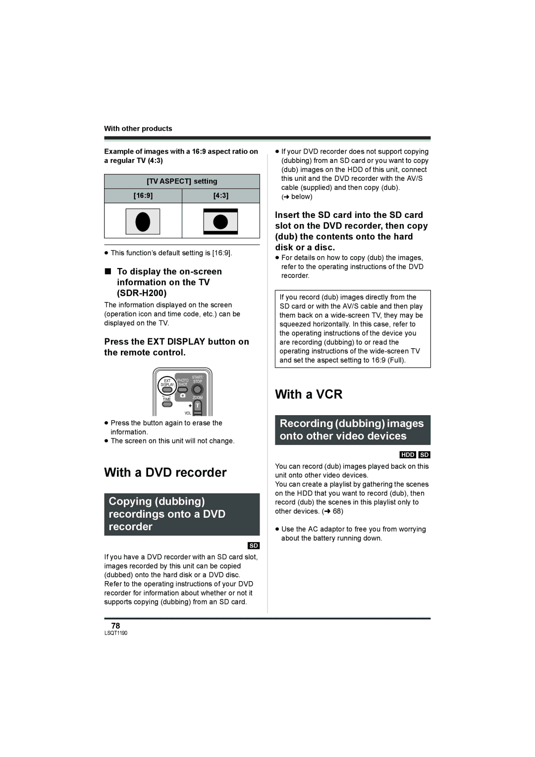 Panasonic SDR-H200, SDR-H18 With a DVD recorder, With a VCR, Copying dubbing recordings onto a DVD recorder 