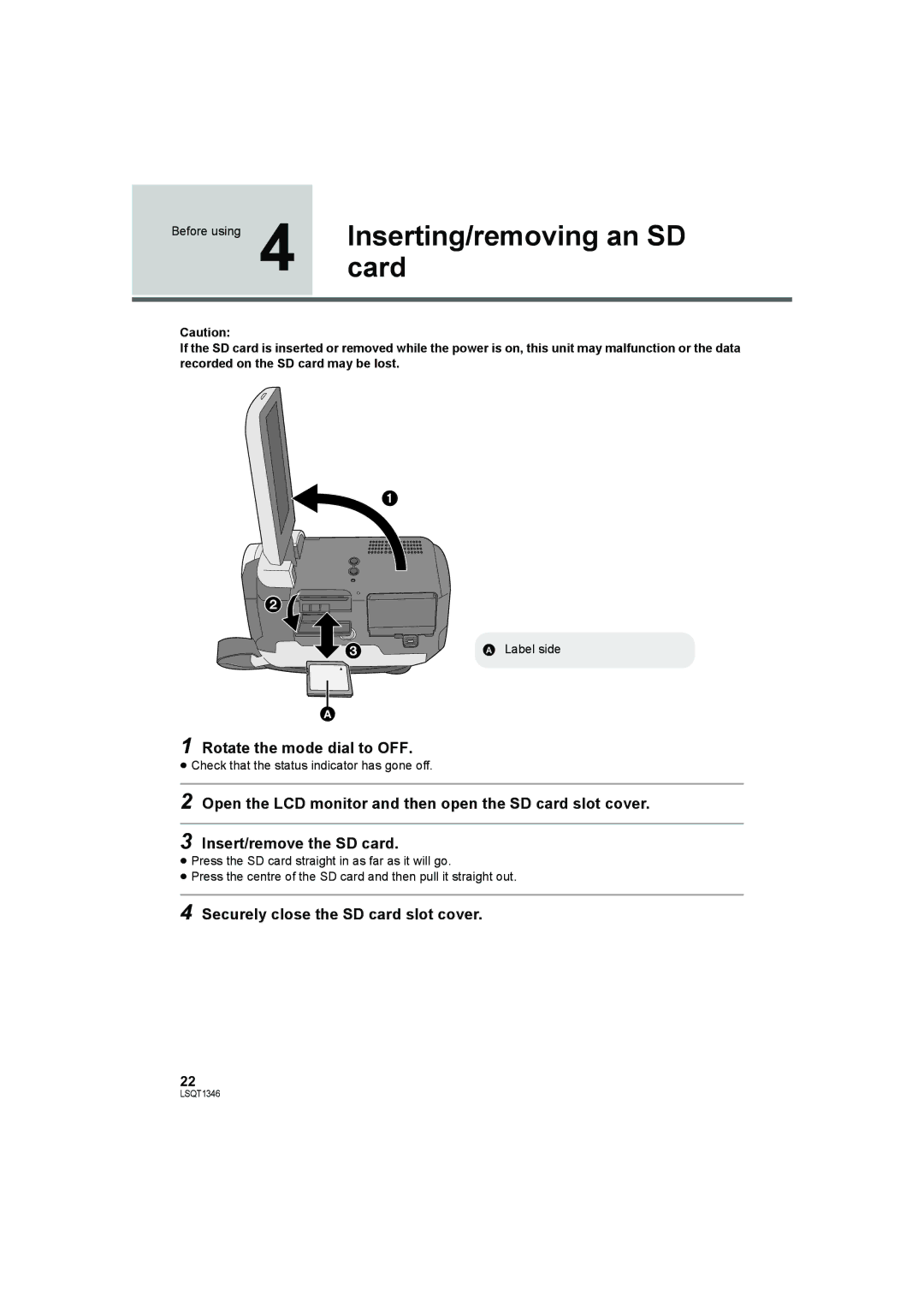 Panasonic SDR-H50 CardInserting/removing an SD, Rotate the mode dial to OFF, Securely close the SD card slot cover 