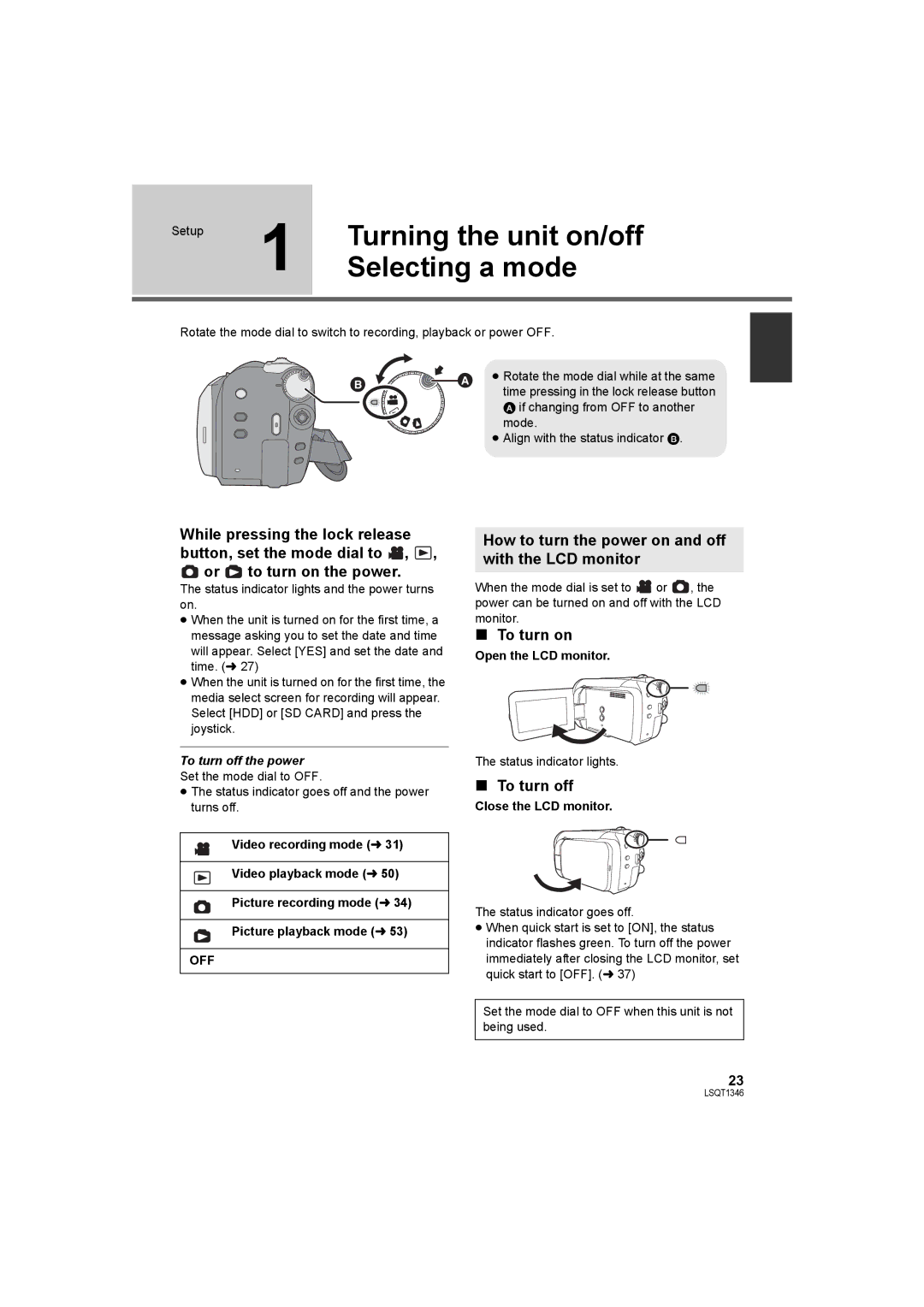 Panasonic SDR-H50 Turning the unit on/off, Selecting a mode, How to turn the power on and off with the LCD monitor 