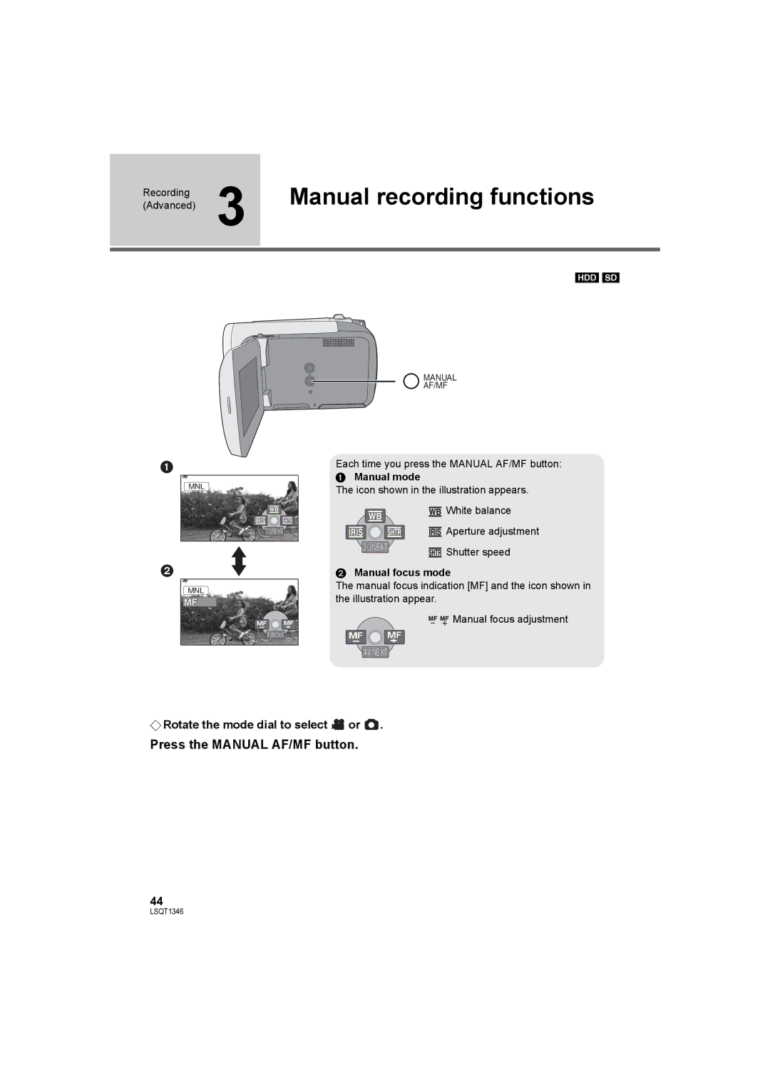 Panasonic SDR-H50 Manual recording functions, Press the Manual AF/MF button, Manual mode, Manual focus mode 