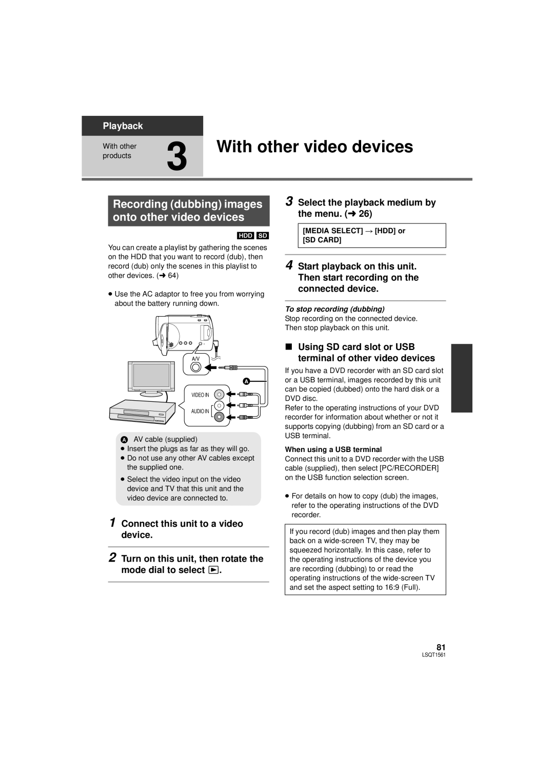 Panasonic SDR-H79P With other video devices, Recording dubbing images onto other video devices, To stop recording dubbing 