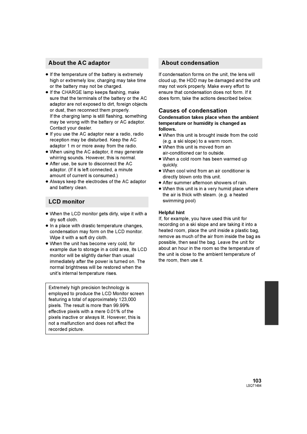 Panasonic SDR-H80 operating instructions About the AC adaptor, About condensation, Causes of condensation, Helpful hint 