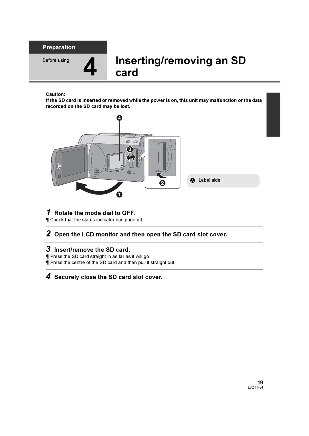 Panasonic SDR-H80 Card, Inserting/removing an SD, Rotate the mode dial to OFF, Securely close the SD card slot cover 