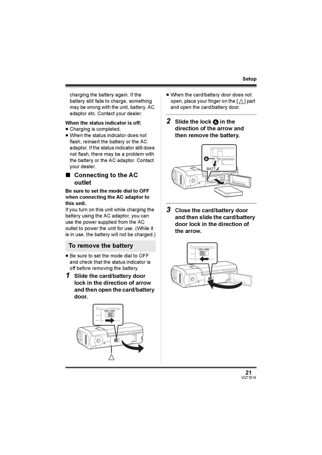 Panasonic SDR-S10 Connecting to the AC outlet, To remove the battery, When the status indicator is off 