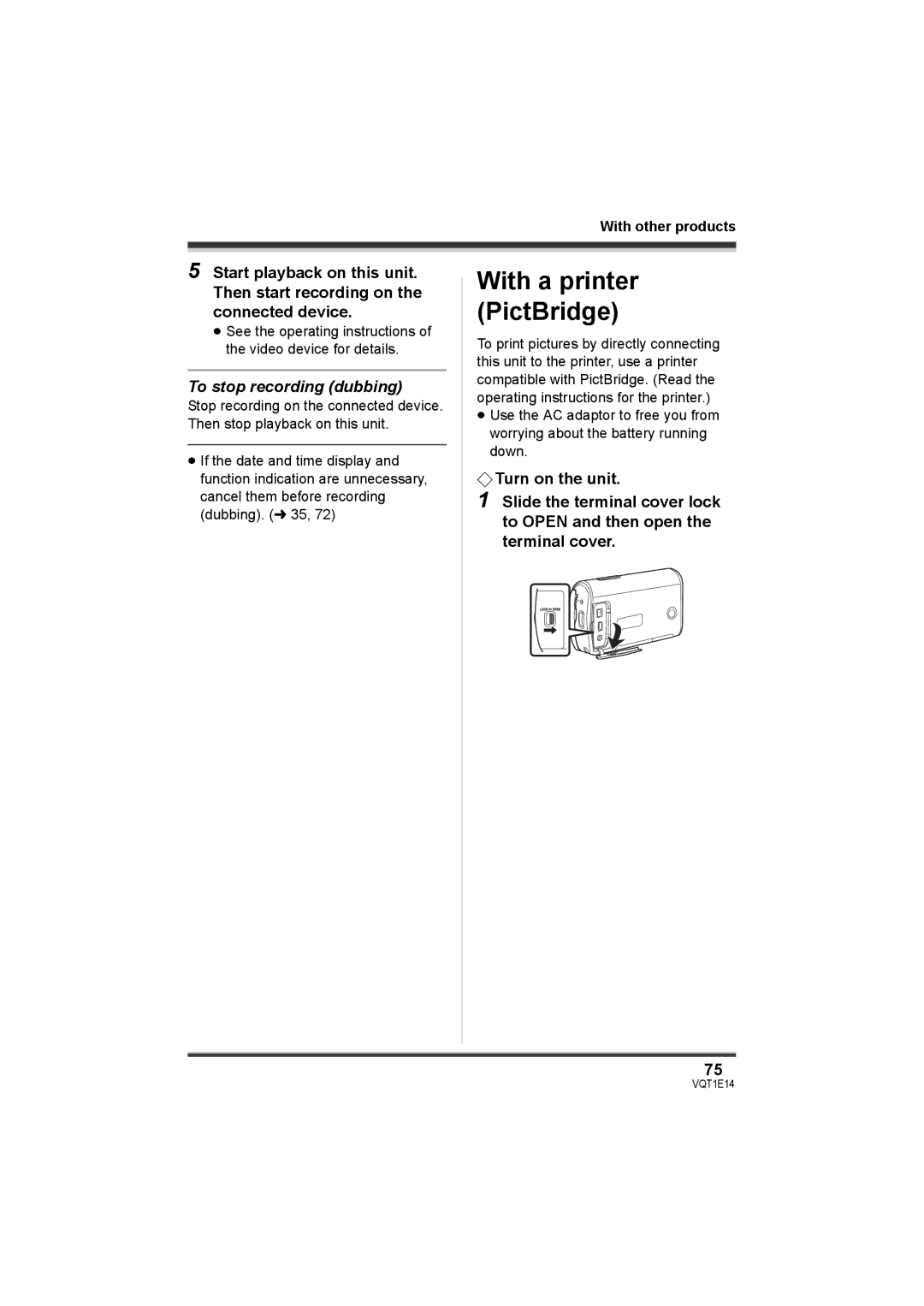 Panasonic SDR-S10 operating instructions With a printer PictBridge, To stop recording dubbing 