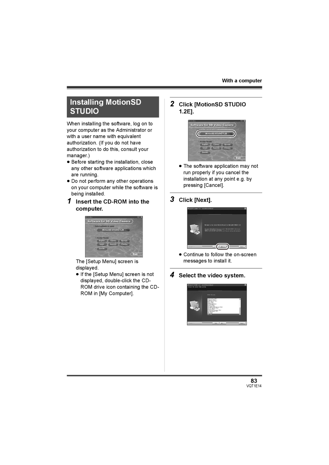 Panasonic SDR-S10 Installing MotionSD, Insert the CD-ROM into the computer, Click MotionSD Studio 1.2E, Click Next 