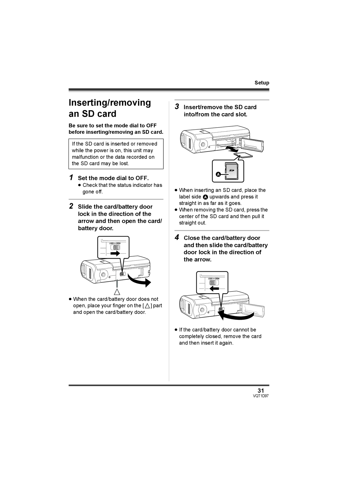 Panasonic SDR-S10PC Inserting/removing an SD card, Insert/remove the SD card into/from the card slot 