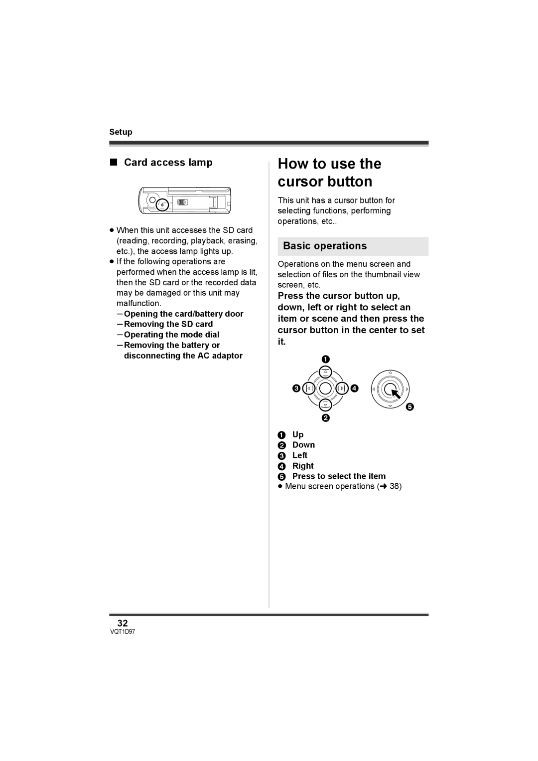 Panasonic SDR-S10PC operating instructions How to use the cursor button, Card access lamp, Basic operations 