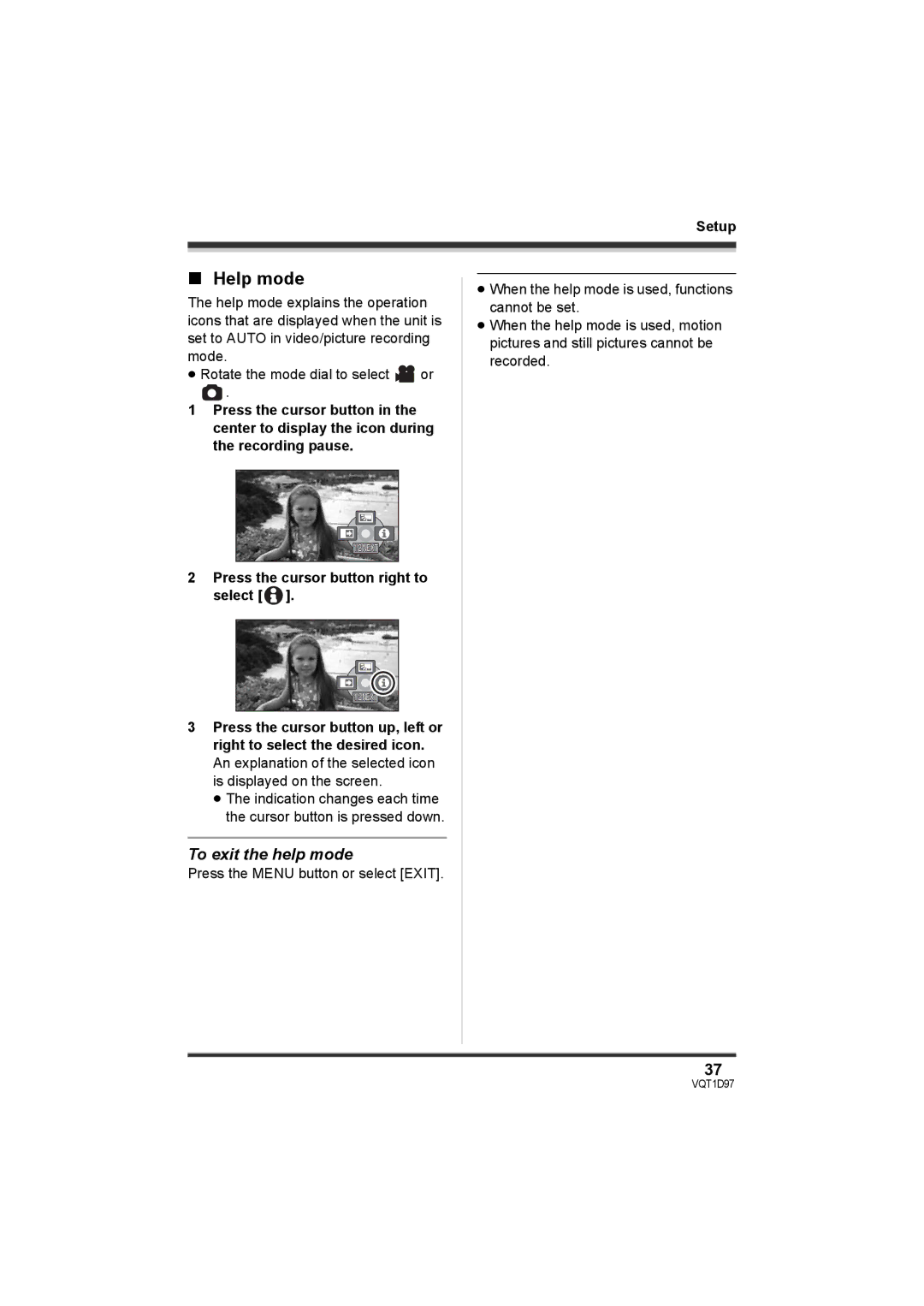 Panasonic SDR-S10PC operating instructions Help mode, To exit the help mode, Press the cursor button right to select 