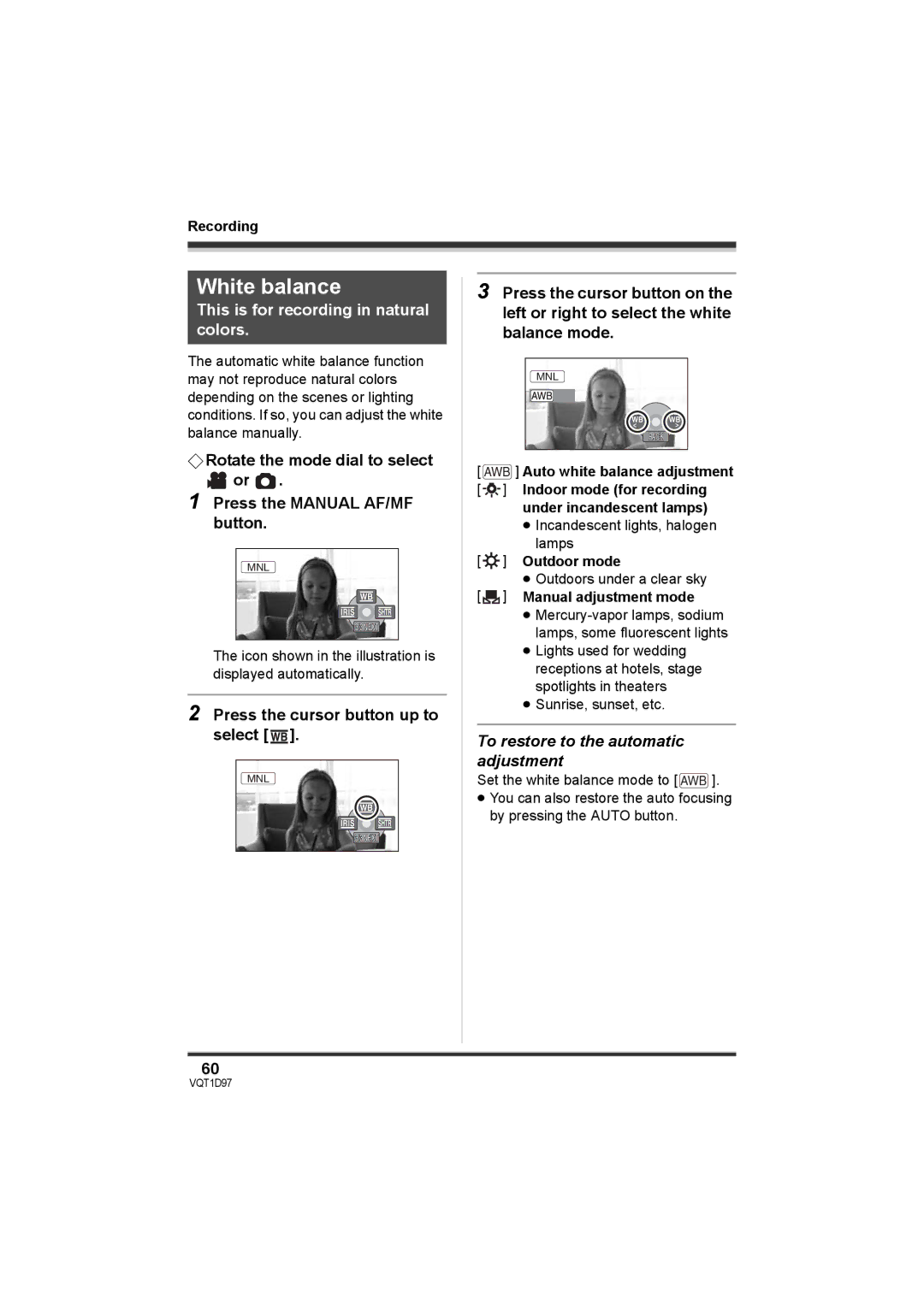 Panasonic SDR-S10PC operating instructions White balance, Under incandescent lamps, Outdoor mode 