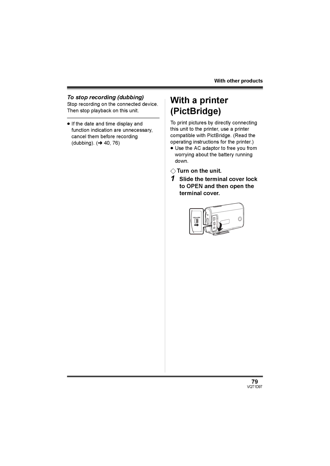 Panasonic SDR-S10PC operating instructions With a printer PictBridge, To stop recording dubbing 