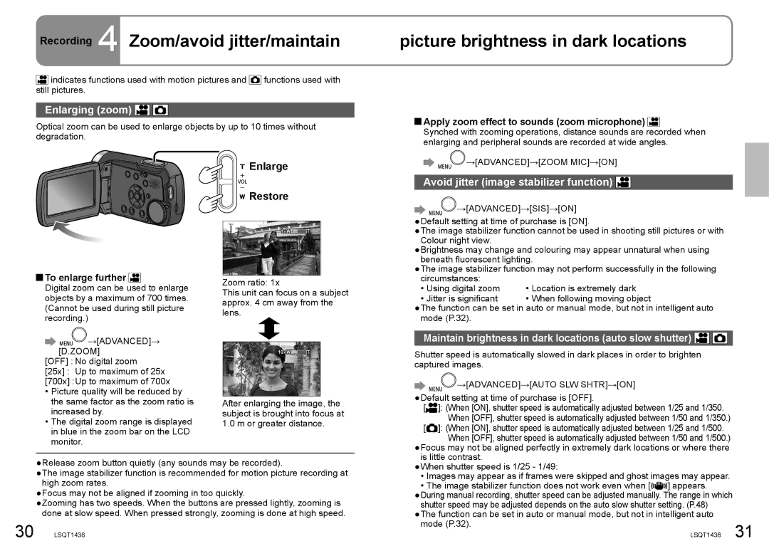 Panasonic SDR-S15 Recording 4 Zoom/avoid jitter/maintain, Picture brightness in dark locations, Enlarging zoom 