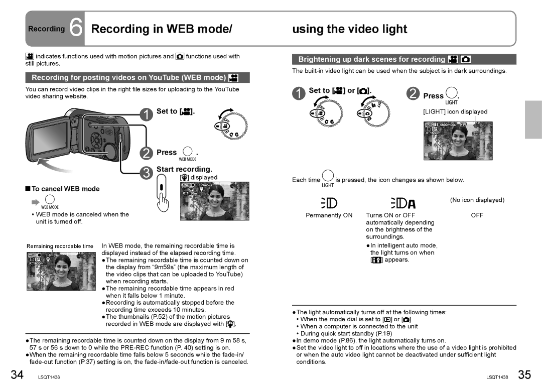 Panasonic SDR-S15 Recording 6 Recording in WEB mode, Using the video light, Brightening up dark scenes for recording 