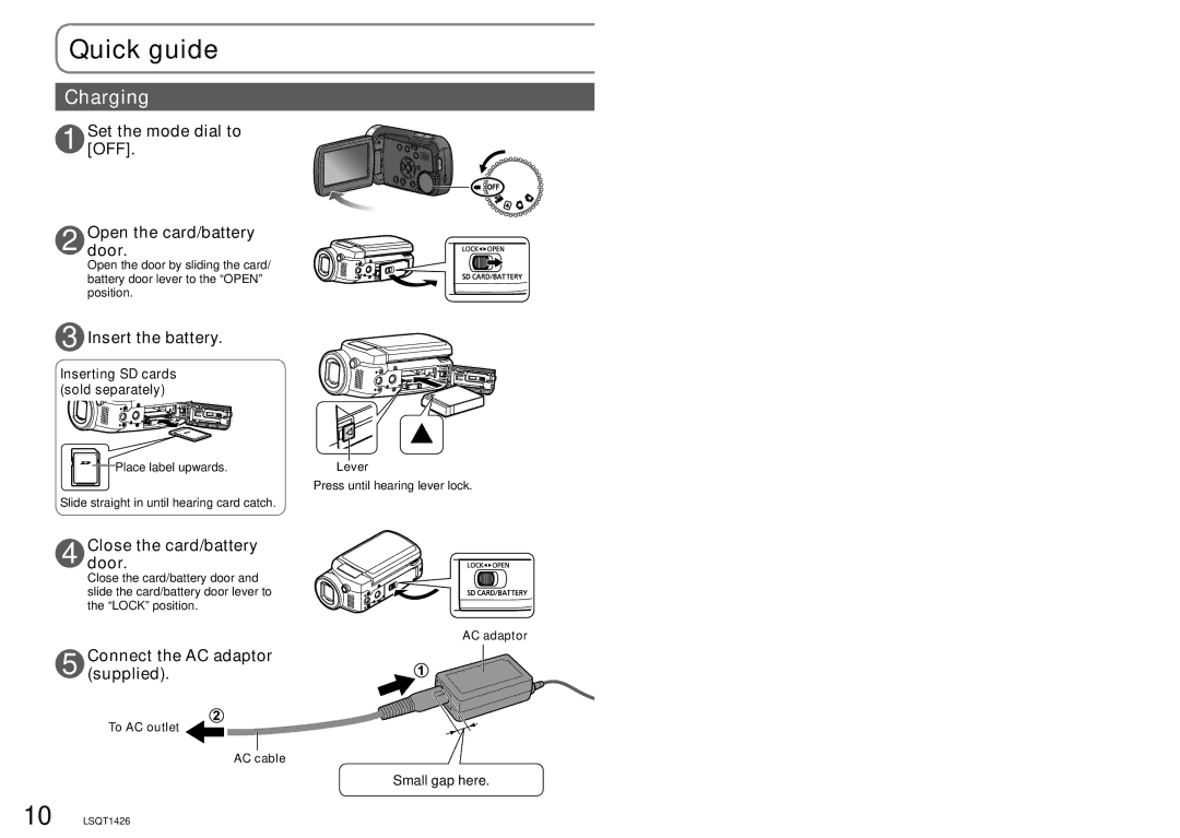 Panasonic SDR-S15PC Quick guide, Set the mode dial to OFF Opendoor. the card/battery, Insert the battery 