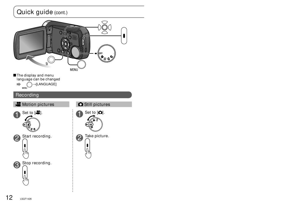 Panasonic SDR-S15P Set to Start recording Stop recording, Set to Take picture, Display and menu language can be changed 