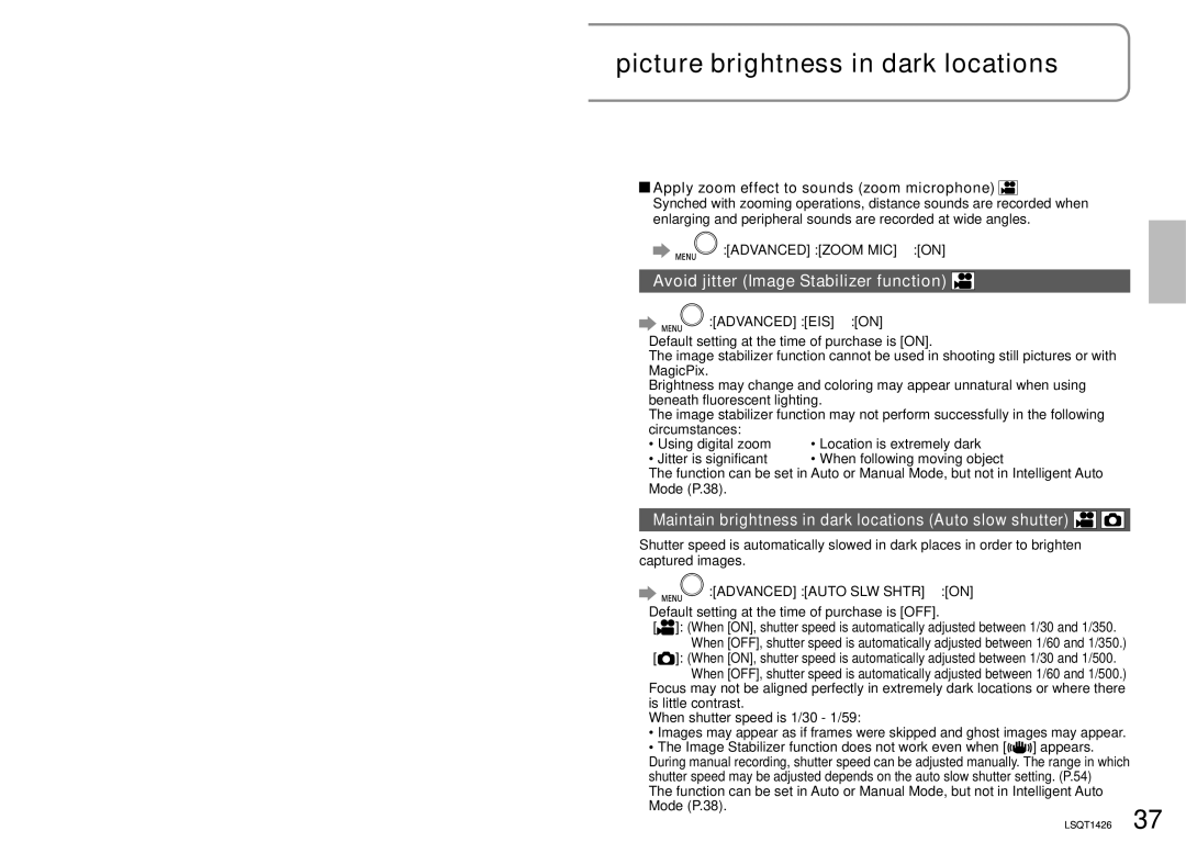 Panasonic SDR-S15PC operating instructions Picture brightness in dark locations, Avoid jitter Image Stabilizer function 