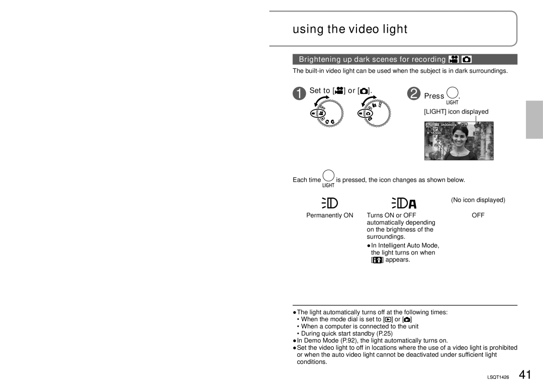 Panasonic SDR-S15PC Using the video light, Brightening up dark scenes for recording, Set to or Press, Off 