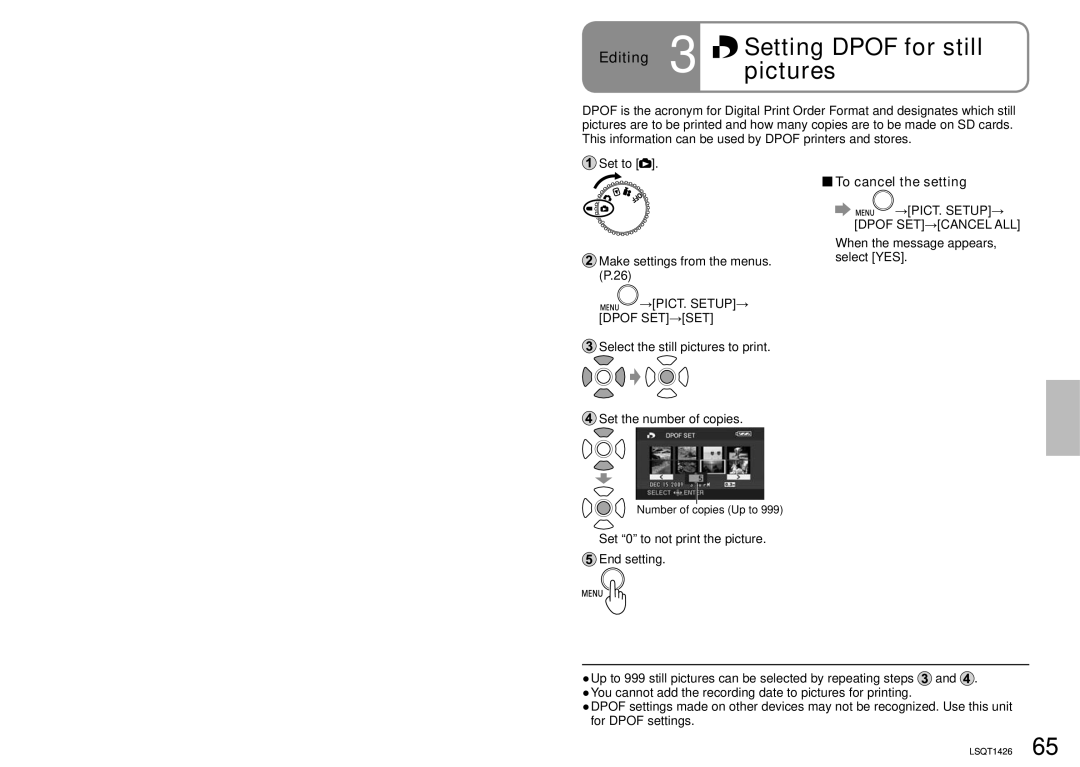 Panasonic SDR-S15PC Editing 3 Setting Dpof for still Pictures, Dpof SET→SET, Set 0 to not print the picture. End setting 