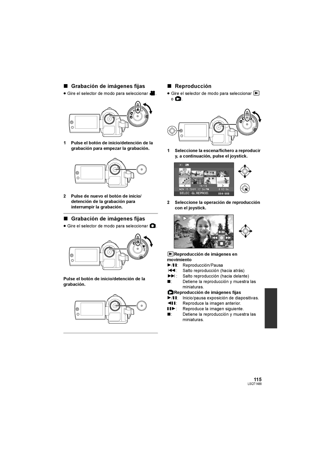 Panasonic SDR-S26PC Grabación de imágenes fijas, Reproducción, Pulse el botón de inicio/detención de la grabación 