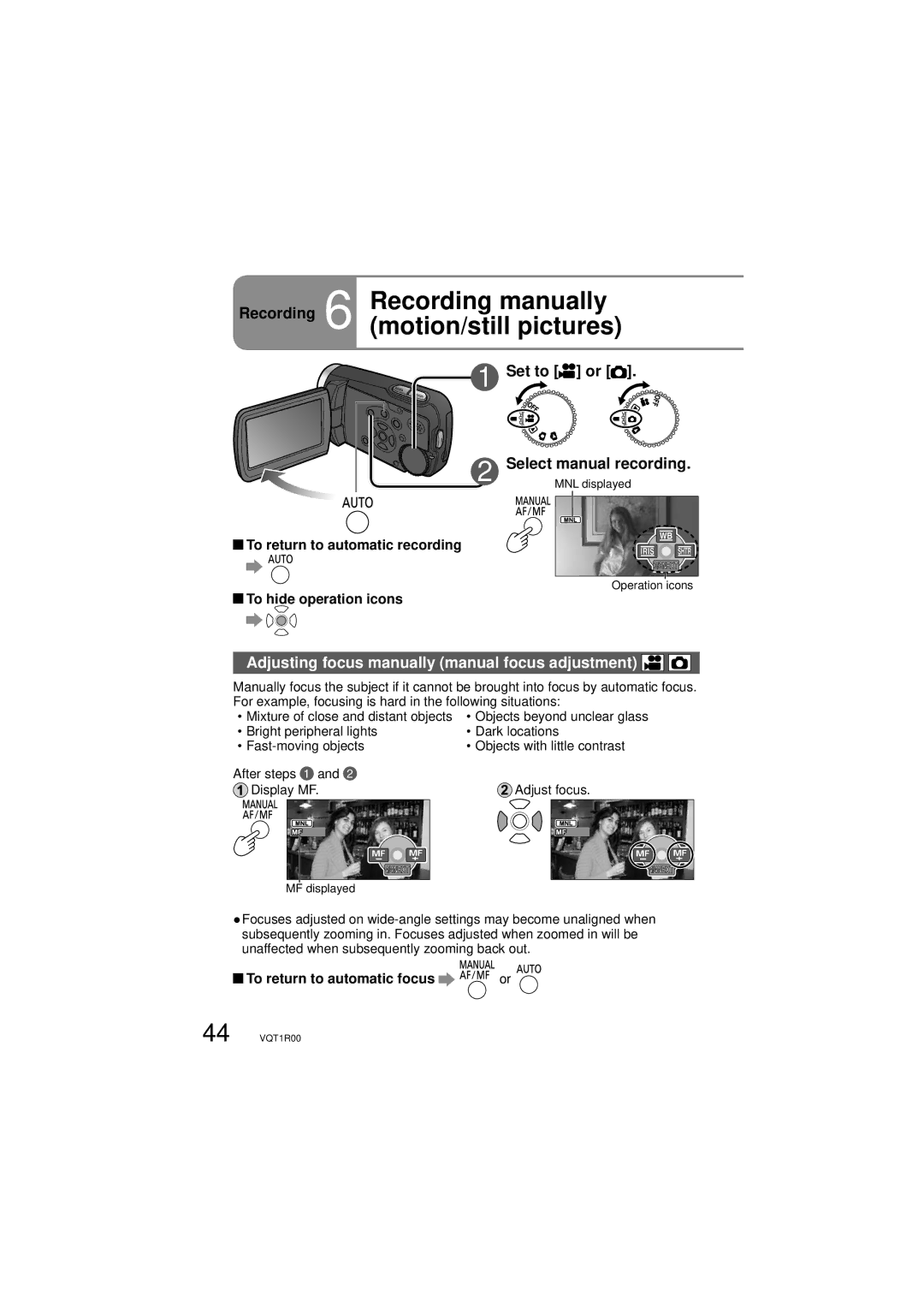 Panasonic SDR-S7P/PC Recording 6 Recording manually motion/still pictures, Set to or, To return to automatic recording 