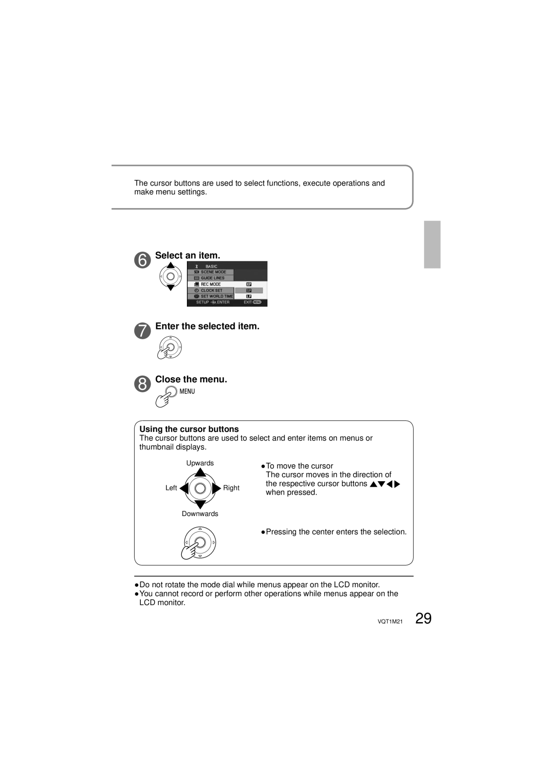 Panasonic SDR-SW20P operating instructions Select an item Enter the selected item Close the menu, Using the cursor buttons 