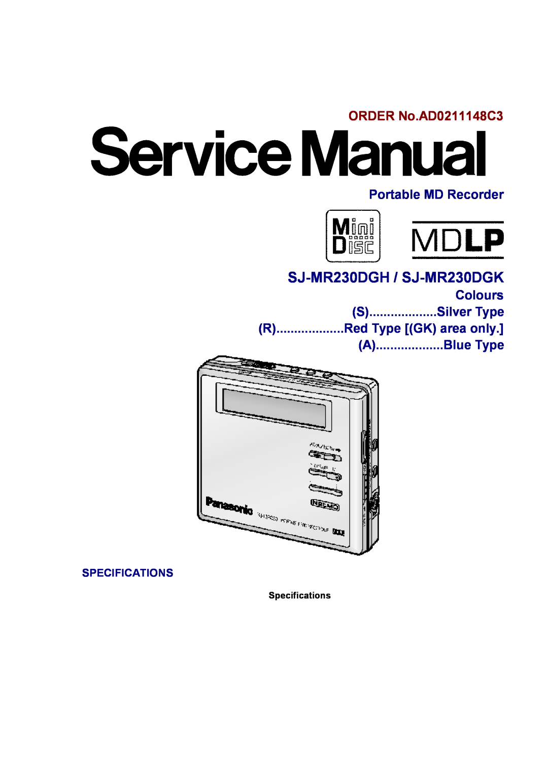 Panasonic specifications Portable MD Recorder, Colours, Blue Type, SJ-MR230DGH / SJ-MR230DGK, ORDER No.AD0211148C3 