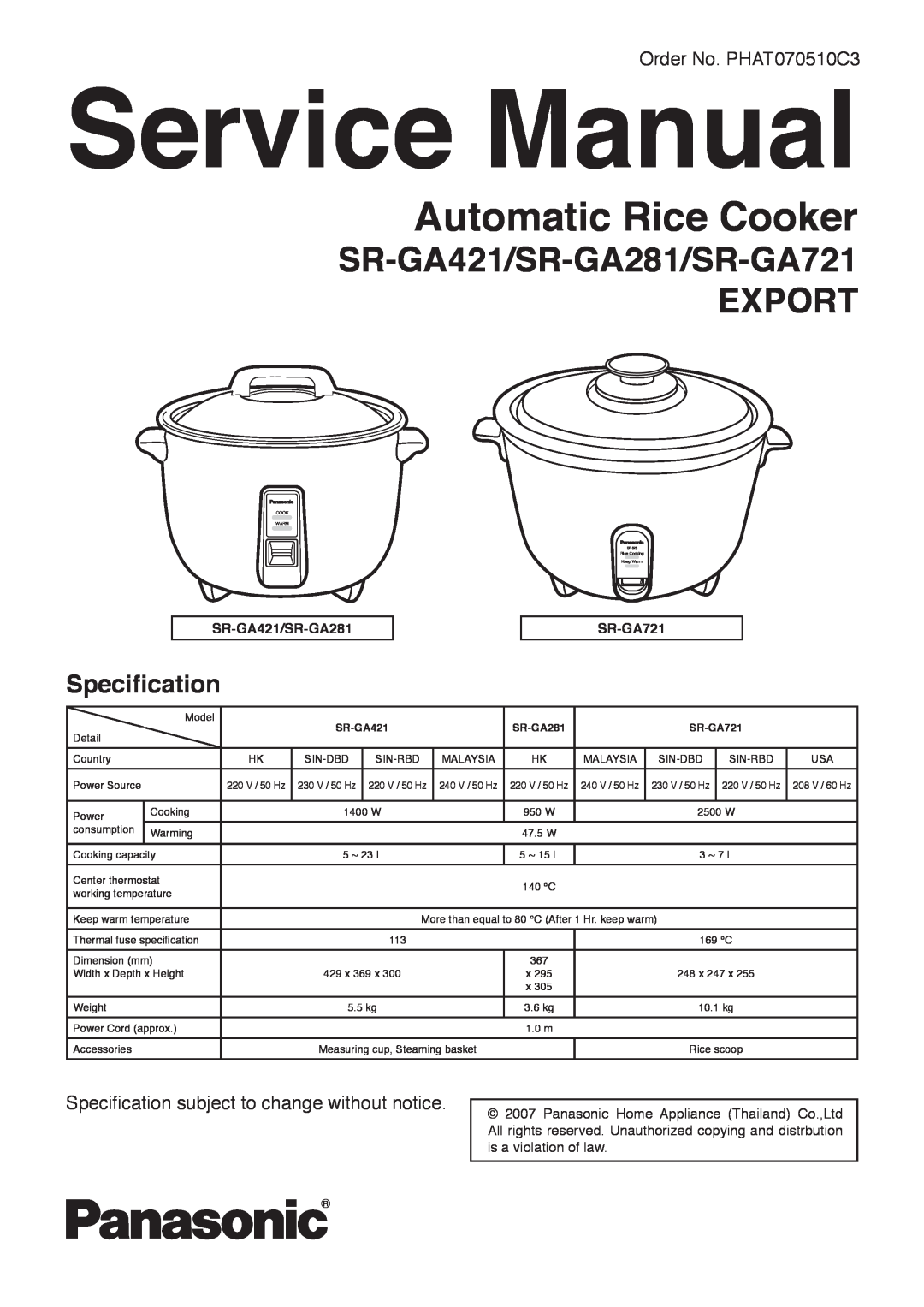 Panasonic service manual Service Manual, Automatic Rice Cooker, SR-GA421/SR-GA281/SR-GA721 EXPORT, Specification 
