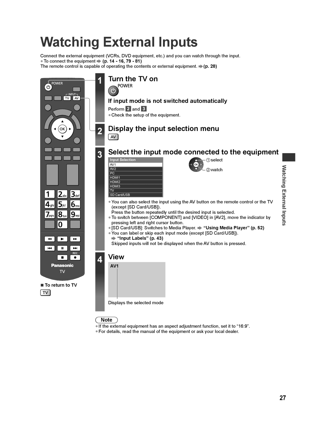 Panasonic ST50K, ST50T, ST50D, ST50M, ST50P Watching External Inputs, Turn the TV on, Display the input selection menu, View 