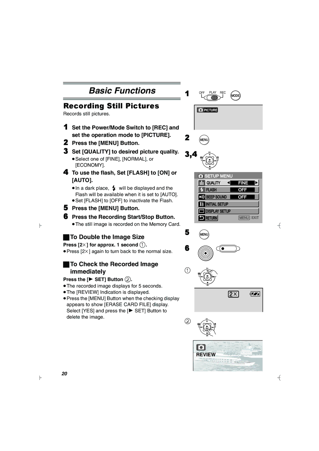 Panasonic SV-AV20U manual Recording Still Pictures, To Double the Image Size, To Check the Recorded Image immediately 