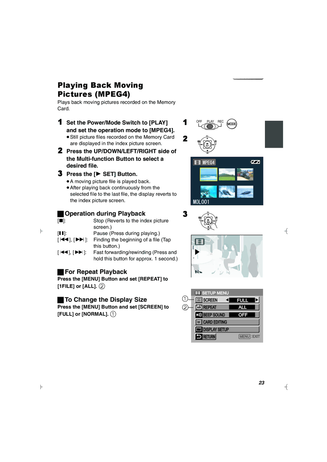 Panasonic SV-AV20U manual Playing Back Moving Pictures MPEG4, ªOperation during Playback, For Repeat Playback 