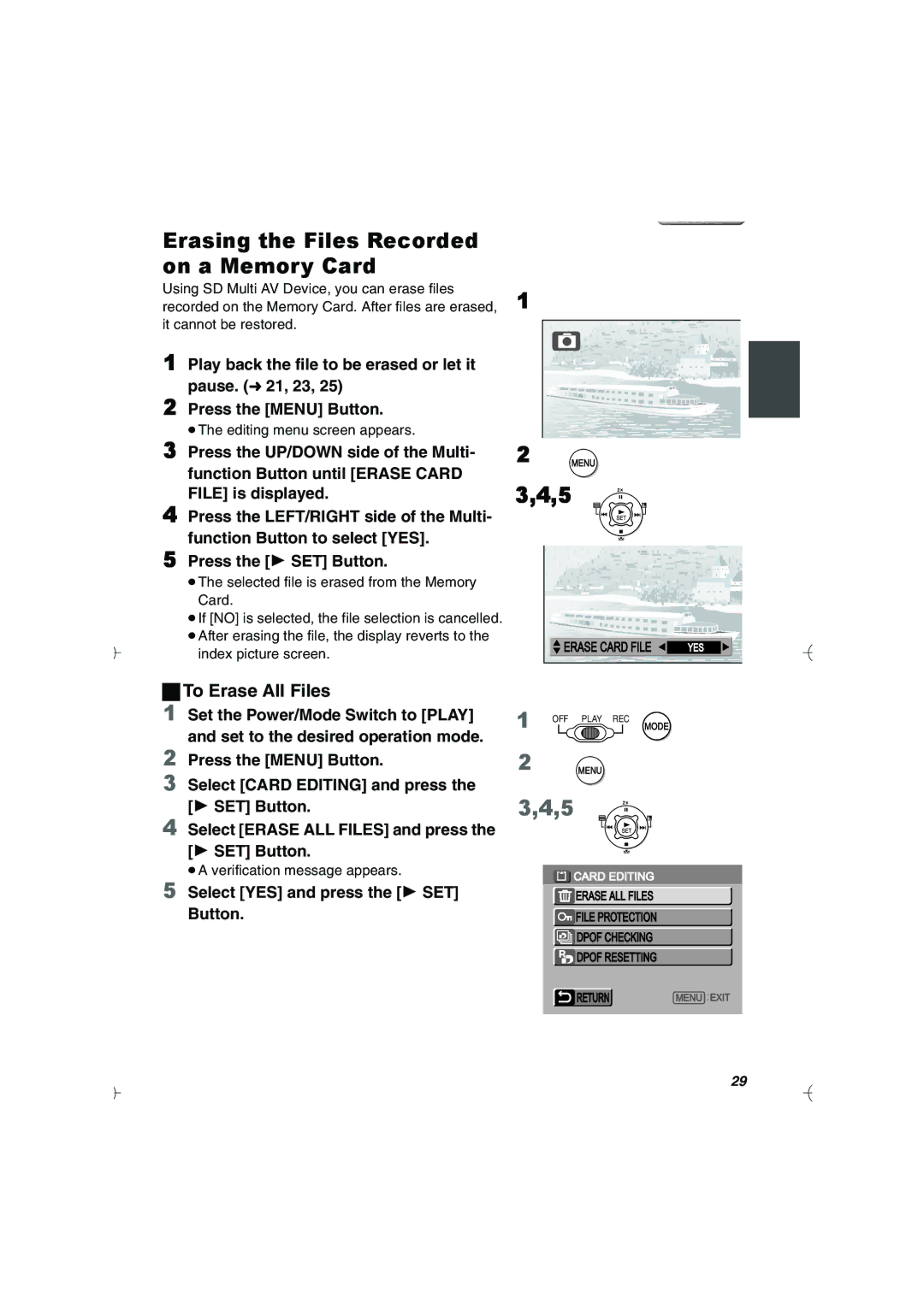 Panasonic SV-AV20U Erasing the Files Recorded on a Memory Card, To Erase All Files, Select YES and press the 1 SET Button 