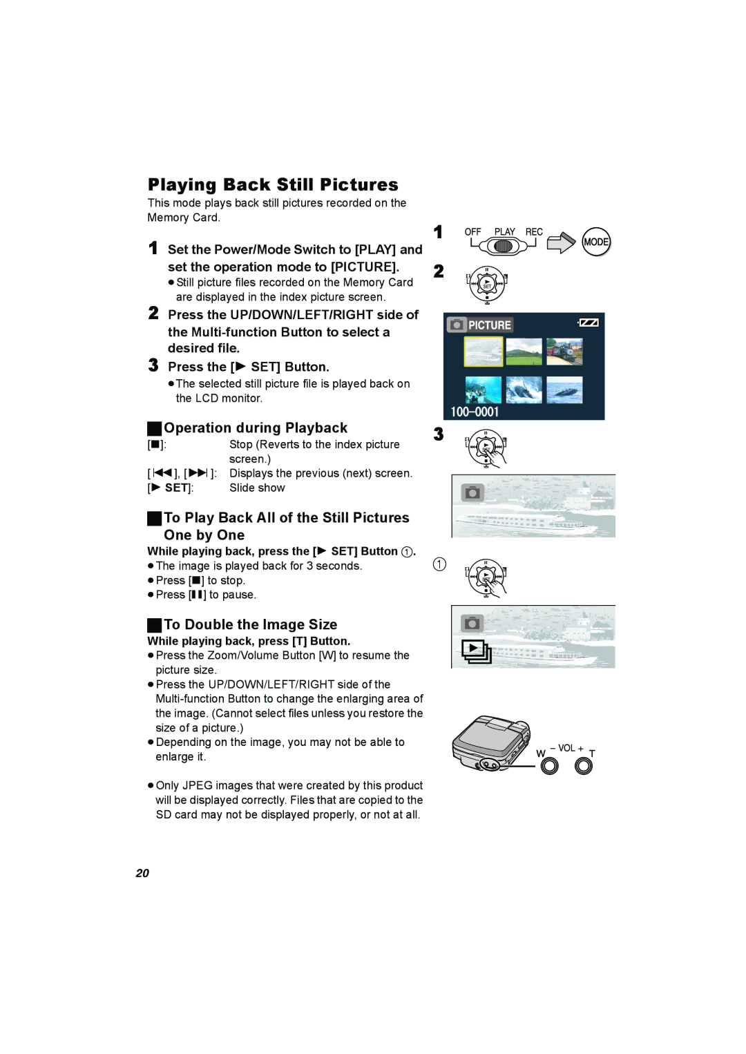 Panasonic SV-AV25 operating instructions Playing Back Still Pictures, ªOperation during Playback, ªTo Double the Image Size 