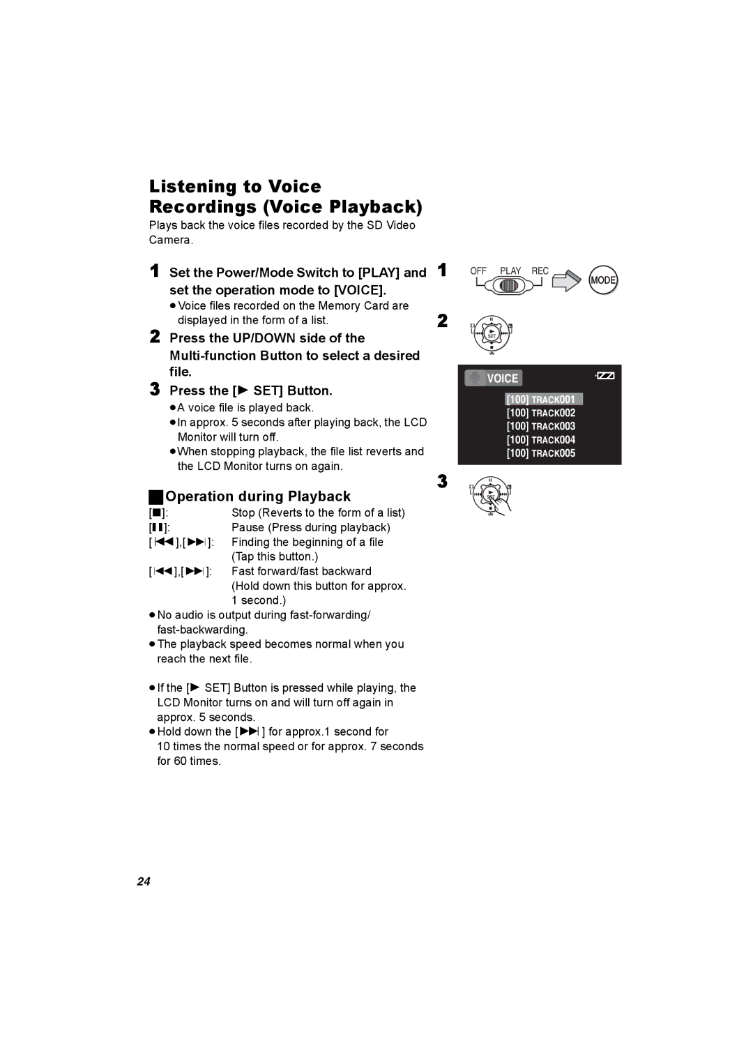 Panasonic SV-AV25 Plays back the voice files recorded by the SD Video Camera, Finding the beginning of a file, Second 