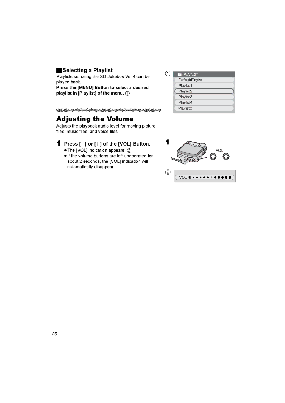 Panasonic SV-AV25 operating instructions Adjusting the Volume, Selecting a Playlist, Press s or r of the VOL Button 