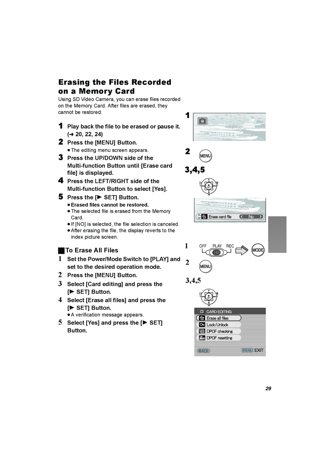 Panasonic SV-AV25 Erasing the Files Recorded on a Memory Card, To Erase All Files, Select Yes and press the 1 SET Button 