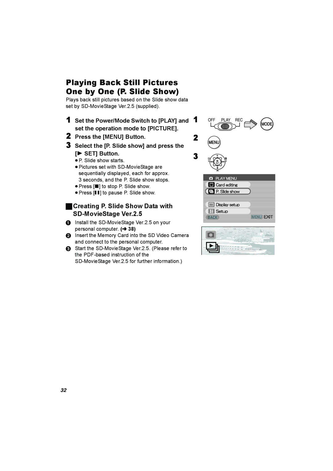 Panasonic SV-AV25 operating instructions Creating P. Slide Show Data with SD-MovieStage Ver.2.5, ≥P. Slide show starts 