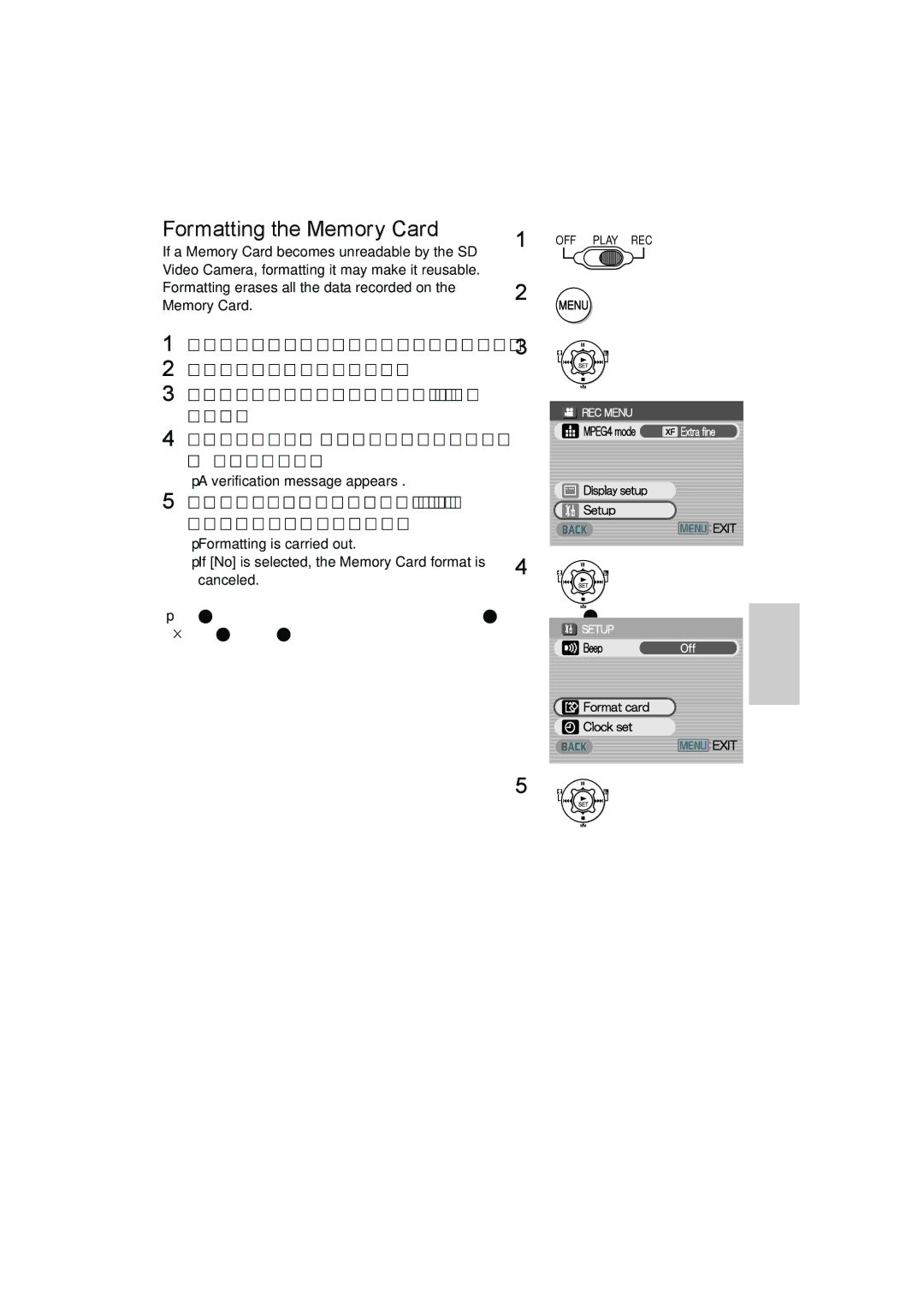 Panasonic SV-AV25 operating instructions Formatting the Memory Card, Select Yes and press the 1 SET Button to be formatted 