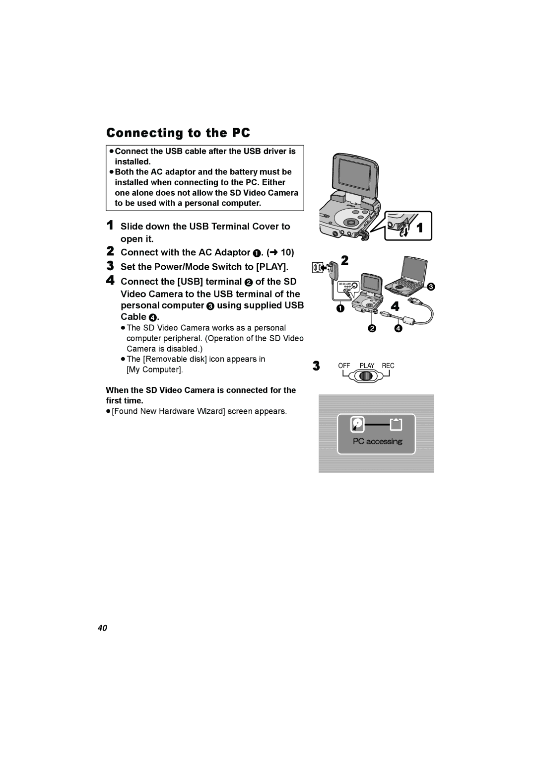 Panasonic SV-AV25 operating instructions Connecting to the PC, When the SD Video Camera is connected for the first time 