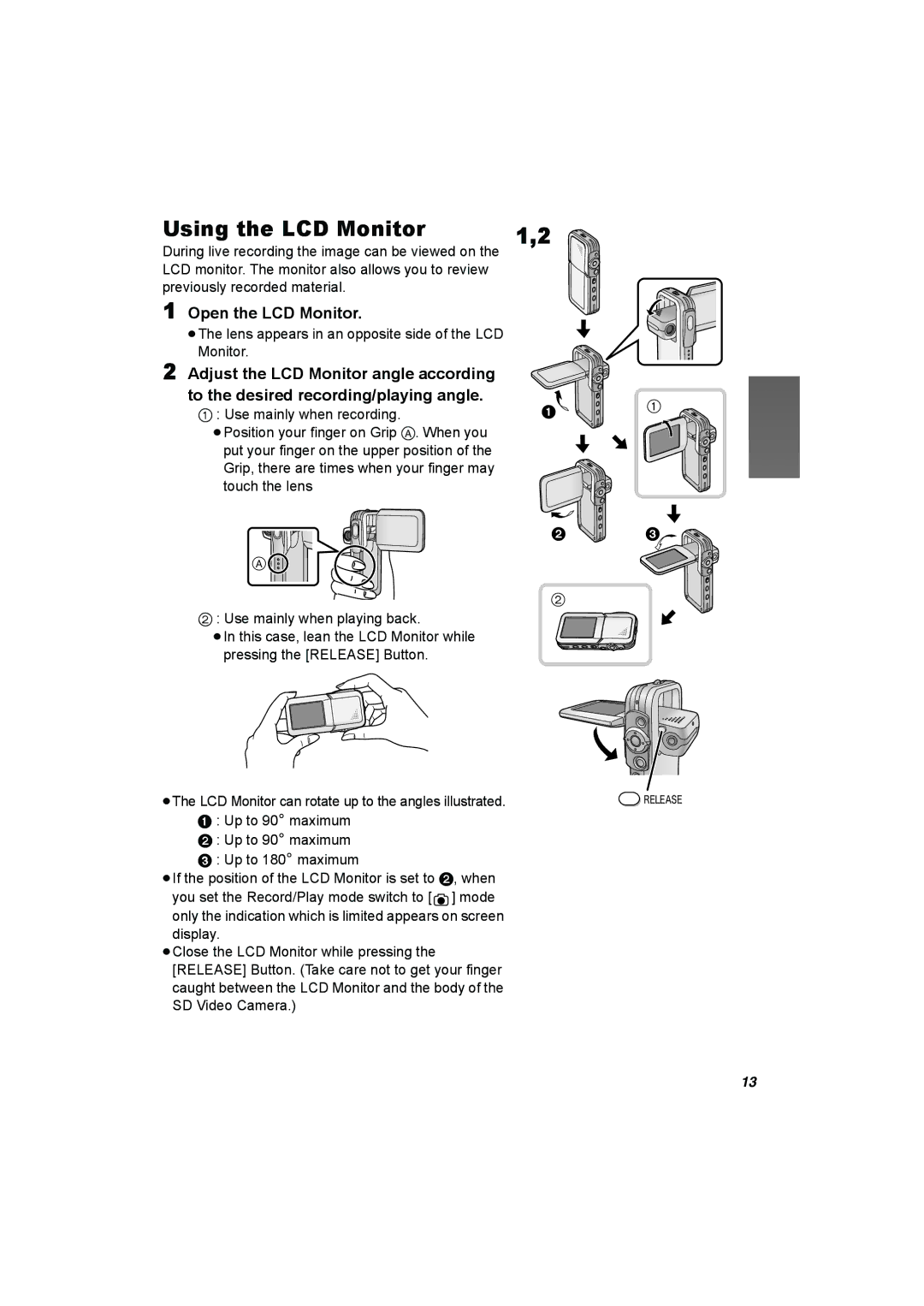 Panasonic SV-AV50 Using the LCD Monitor, Open the LCD Monitor, To the desired recording/playing angle 