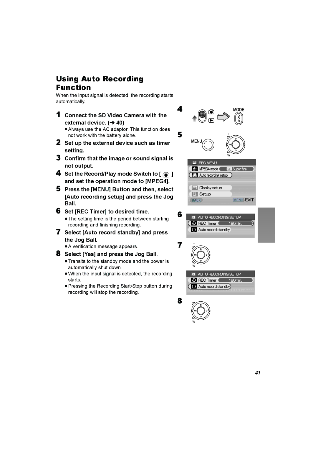 Panasonic SV-AV50 operating instructions Using Auto Recording Function, Connect the SD Video Camera with External device. l 