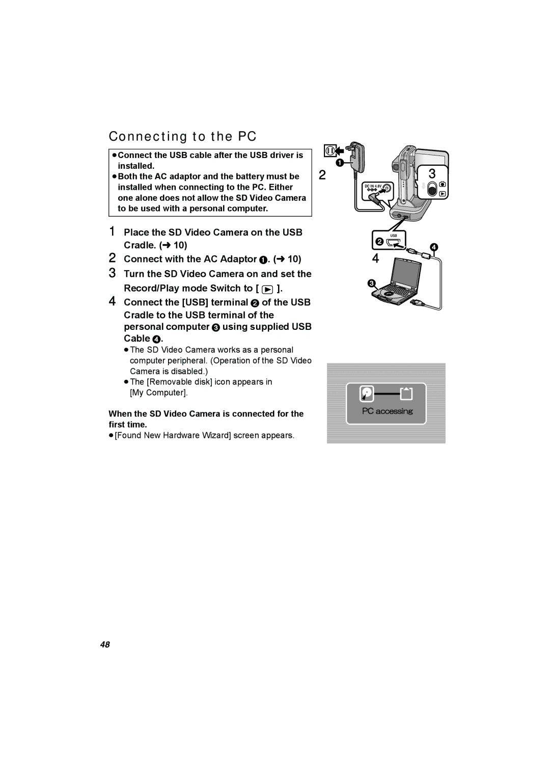 Panasonic SV-AV50 Connecting to the PC, Place the SD Video Camera on the USB, ≥The SD Video Camera works as a personal 