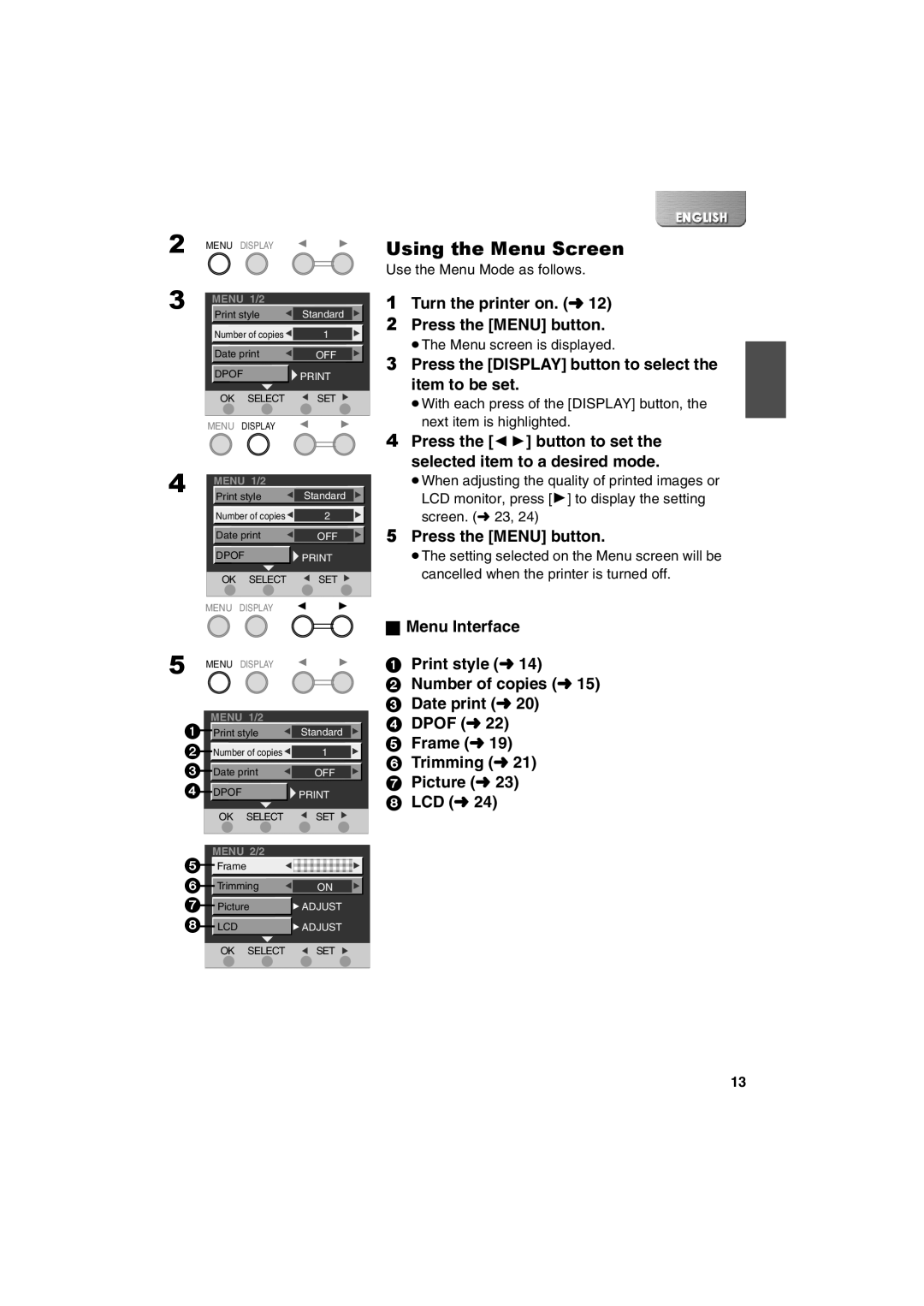 Panasonic SV-P20U manual Using the Menu Screen, Turn the printer on. l12 Press the Menu button 